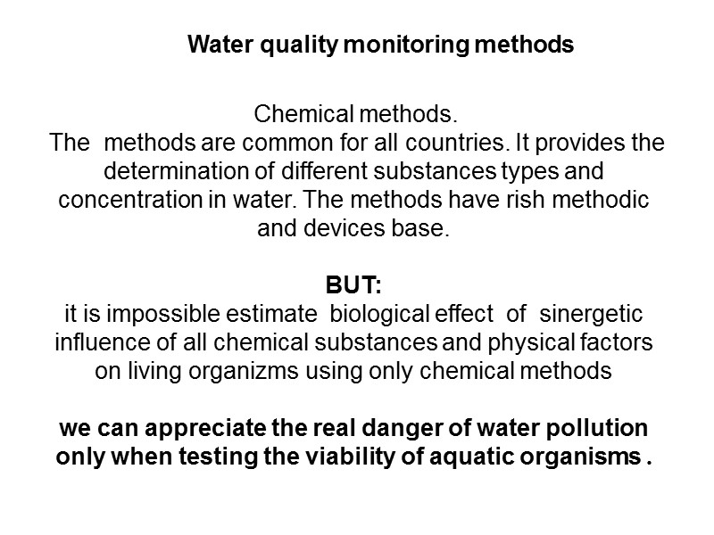 Chemical methods.  The  methods are common for all countries. It provides the